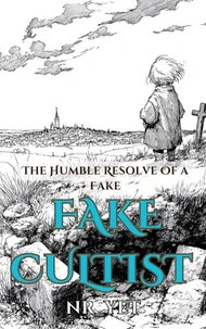 The Humble Resolve of a Fake Fake Cultist