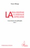 Nsame Mbongo - La philosophie classique africaine - Tome 1 : Contre-histoire de la philosophie.