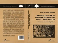 Langues, culture et histoire koongo aux XVIIe et XVIIIe siècles