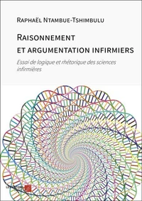 Raisonnement et argumentation infirmiers