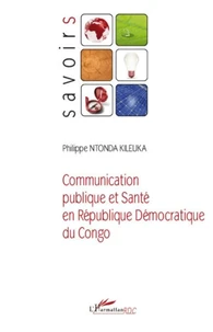 Communication publique et Santé en République Démocratique du Congo
