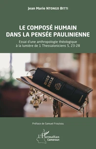 Le composé humain dans la pensée paulinienne