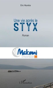 Une vie après le Styx