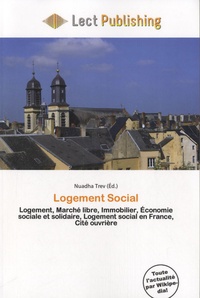 Nuadha Trev - Logement Social - Logement, marché libre, immobilier, économie sociale et solidaire, logement social en France, cité ouvrière.