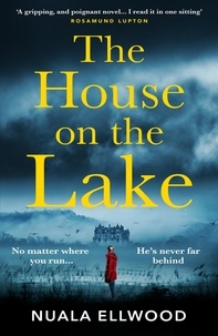 Nuala Ellwood - The House on the Lake.