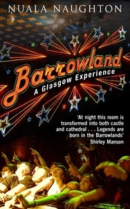 Nuala Naughton - Barrowland - A Glasgow Experience.