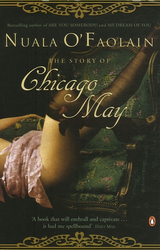 Nuala O'Faolain - The Story of Chicago May.