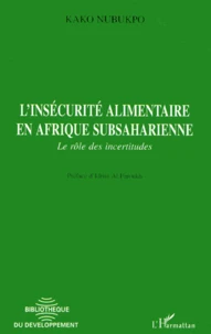 L'Insecurite Alimentaire En Afrique Subsaharienne. Le Role Des Incertitudes