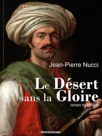Le Désert sans la Gloire