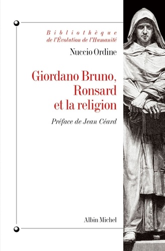 Nuccio Ordine - Giordano Bruno, Ronsard et la religion.