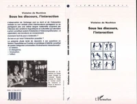 Sous les discours, l'interaction