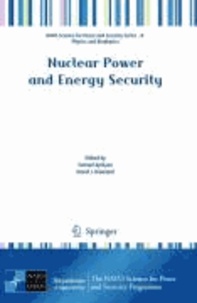 Samuel A. Apikyan - Nuclear Power and Energy Security.