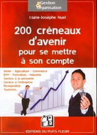 200 Créneaux d'avenir pour se mettre à son compte