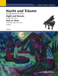 Monika Twelsiek - Schott Piano Classics  : Nuit et rêves - 36 Morceaux originaux pour piano. piano..