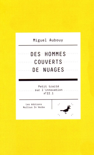 Miguel Aubouy - Des hommes couverts de nuages.