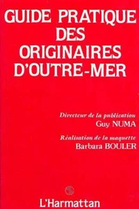 Guide pratique des originaires d'Outre-Mer