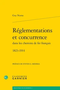 Règlementations et concurrence dans les chemins de fer français