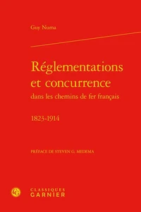 Règlementations et concurrence dans les chemins de fer français