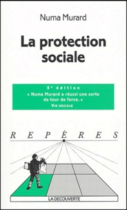 Numa Murard - La protection sociale.