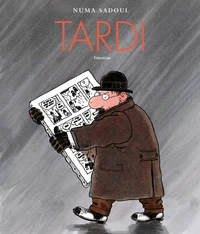 Tardi - Entretiens avec Numa Sadoul