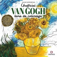 Téléchargez google books gratuitement en ligne Unofficial Van Gogh - Livre de coloriage par Nune Kerobyan