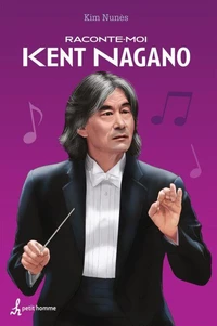 Raconte-moi Kent Nagano - Nº 32