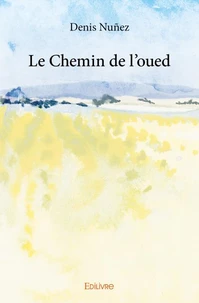 Le Chemin de l'oued