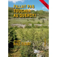Fallait pas toucher au Quercy