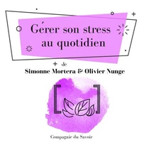 Gérer son stress au quotidien