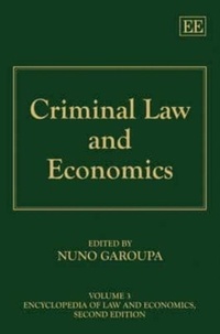 Nuno Garoupa - Criminal Law and Economics.