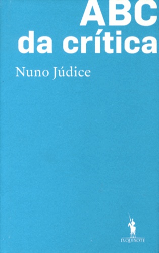 Nuno Judice - ABC da crítica.