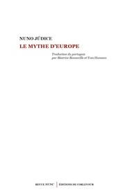 Nuno Judice - Le mythe d'Europe.