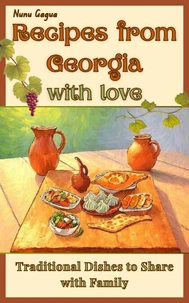 Recipes from Georgia with Love