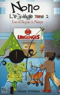 La clique à Nono