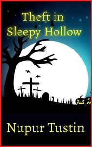Theft in Sleepy Hollow