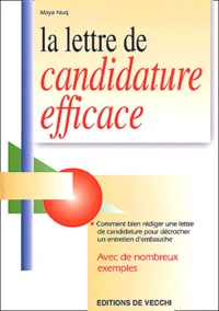 La Lettre De Candidature Efficace