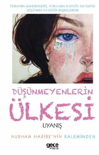 Düşünmeyenler ülkesi uyanış