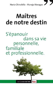 Maitres de notre destin