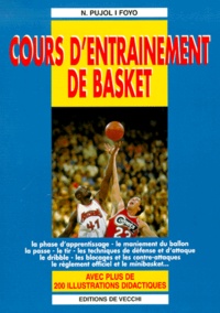 Nuria Pujol I Foyo - Cours D'Entrainement De Basket. Avec Plus De 250 Illustrations Didactiques.