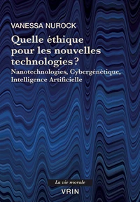 Quelle éthique pour les nouvelles technologies ?
