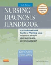 Nursing Diagnosis Handbook - An Evidence-Based Guide to Planning Care.