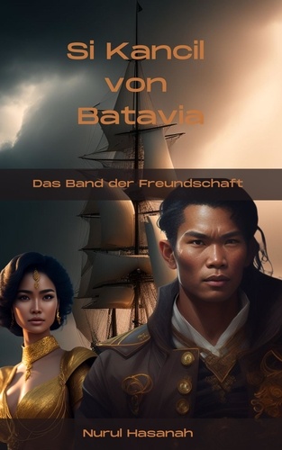  Nurul Hasanah et  Ben Gaum - Si Kancil von Batavia - Das Band der Freundschaft.