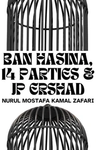 Ban Hasina, 14 Parties &amp; JP Ershad