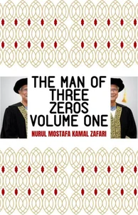 The Man of Three Zeros Volume One