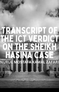 Transcript of the ICT Verdict on the Sheikh Hasina Case