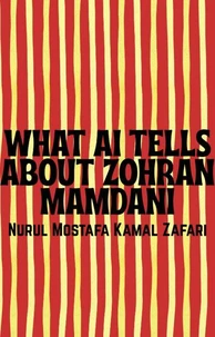 What AI Tells About Zohran Mamdani