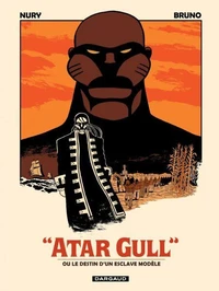 Atar Gull ou le destin d'un esclave modèle