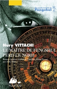 Nury Vittachi - Le maître de fengshui perd le Nord.