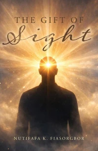 The Gift of Sight