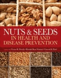 Nuts and Seeds in Health and Disease Prevention.